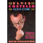 Elvis Costello - God's Comic: A Critical Companion To His Lyrics & Music book cover