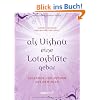 Als Vishnu eine Lotosbl�te gebar - Legenden und Mythen aus dem Yoga