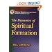 Dynamics of Spiritual Formation, The (Ministry Dynamics for a New Century)