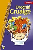 Drochlá gruaige