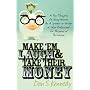 Make 'Em Laugh & Take Their Money: A Few Thoughts On Using Humor As  A Speaker or Writer or Sales Professional For Purposes of Persuasion