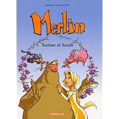 Merlin, tome 5 : Tartine et Iseult