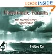 Handmade Forests: The Treeplanter's Experience by H&eacute;l&egrave;ne Cyr