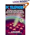 PC-Telephony; The Complete Guide to Designing, Building and Programming Systems Using Dialogic and Related Hardware