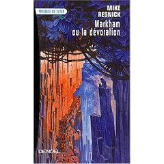 Markham, ou, La d�voration