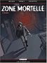 Zone mortelle, Tome 1 : Cronos