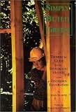 Simply Build Green: A Technical Guide to the Ecological Houses at the Findhorn Foundation