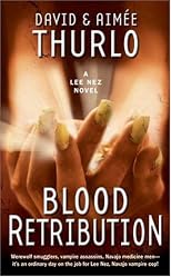 Blood Retribution : A Lee Nez Novel (Lee Nez)