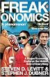 Freakonomics. A Rogue Economist Explores the Hidden Side of Everything