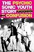 Psychic Confusion: The "Sonic Youth" Story: The "Sonic Youth" Story