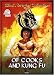 Of Cooks and Kung Fu