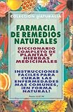 Farmacia De Remedios Naturales/Natural Remedies Pharmacy