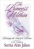 Princess Within, The: Restoring the Soul of a Woman