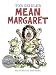 Mean Margaret