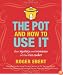 The Pot and How to Use It: The Mystery and Romance of the Rice Cooker
