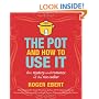 The Pot and How to Use It: The Mystery and Romance of the Rice Cooker