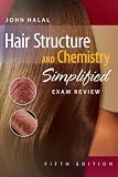 Exam Review for Halal's Hair Structure and Chemistry Simplified, 5th