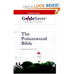 GradeSaver (tm) ClassicNotes The Poisonwood Bible: Study Guide
