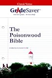 GradeSaver (tm) ClassicNotes The Poisonwood Bible: Study Guide