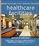 Building Type Basics for Healthcare Facilities - 0470135417