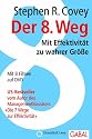 Der 8. Weg: Mit Effektivit&auml;t zu wahrer Gr&ouml;&szlig;e