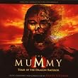 The Mummy: Tomb of the Dragon Emperor
