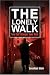 The Lonely Walk