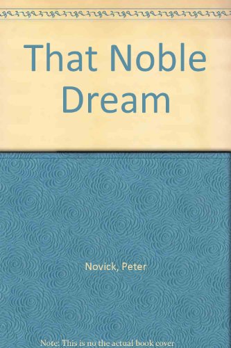 That Noble Dream