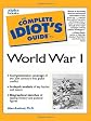 The Complete Idiot's Guide to World War I