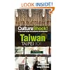 CultureShock! Taiwan: A Survival Guide to Customs and Etiquette (Culture Shock! Guides)