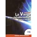 La Vierge et les extraterrestres
