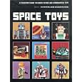 Space Toys: A Collector's Guide to Science Fiction and Astrological Toys by Crystal Payton and Leland Payton