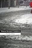 Woman Without Umbrella