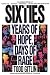 The Sixties: Years of Hope, Days of Rage