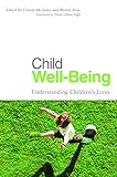 Child well-being : understanding children's lives