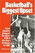 Basketball's Biggest Upset: Texas Western Changed The Sport With A Win Over Kentucky In 1966