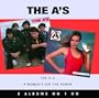 A's / Woman's Got the Power
