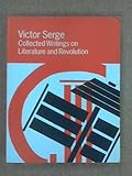 Collected writings on literature and revolution
