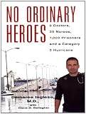 No Ordinary Heroes: