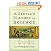 A People's History of Science: Miners, Midwives, and Low Mechanicks (Nation Books)