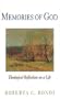 Memories of God: Theological Reflections on a Life