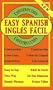 Easy Spanish for Construction/Ingles Facil Para Construccion