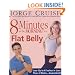 8 Minutes in the Morning to a Flat Belly: Lose Up to 6 Inches in Less than 4 Weeks--Guaranteed!