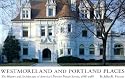 Westmoreland and Portland Places: The History and Architecture of Americas Premier Private Streets 1888-1988