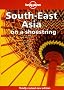 South East Asia on a Shoestring (Lonely Planet Shoestring Guide)