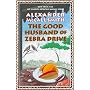 The Good Husband of Zebra Drive (No 1 Ladies Detective Agency 8) (No 1 Ladies Detective Agency 8)