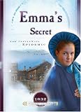 Emmas Secret: The Cincinnati Epidemic (1832) (Sisters in Time #9)