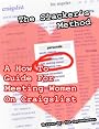 A How to Guide for Meeting Women on Craigslist (The Slackers Method)