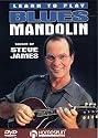 Steve James - Learn To Play Blues Mandolin [DVD]