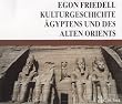 Kulturgeschichte �gyptens und des Alten Orients. 4 CDs